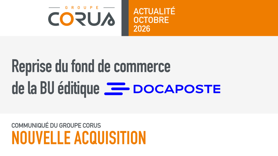 Acquisition DOCAPOSTE DPS par GROUPE CORUS