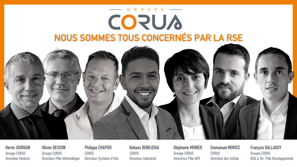 l'équipe de direction du Groupe CORUS concernée par la RSE